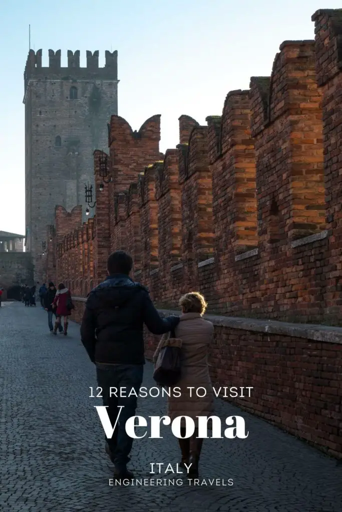 12 Reasons to visit Verona, Italy