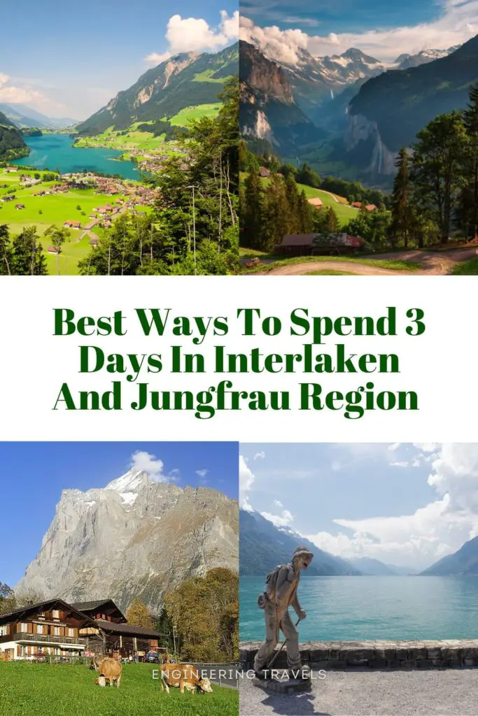 Best Ways To Spend 3 Days In Interlaken And Jungfrau Region